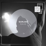 cover: Gunjah - Rave