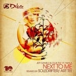 cover: Ollie Ple' Jeff Daniels|Twyla - Next To Me: 10 Year Anniversary Series (remixes)