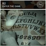 cover: B2 - Enter The Game