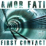 cover: Amor Fati - First Contact EP