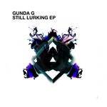 cover: Gunda G - Still Lurking