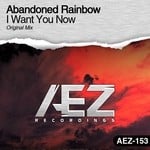 cover: Abandoned Rainbow - I Want You Now