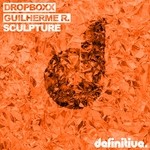 cover: Dropboxx|Guilherme R - Sculpture EP