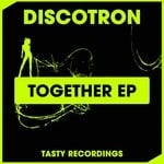 cover: Discotron - Together EP