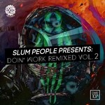 cover: Camille|J Fader|Kid Enigma - Slum People Presents Doin' Work (remixed Vol 2)