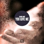 cover: Sahin Sarp - You Give Me