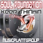 cover: Soul Foundation - Keep Thinkin