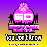 cover: Sidr|Spolor|Sunforce - You Don't Know