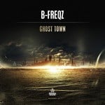 cover: B Freqz - Ghost Town