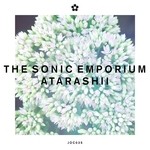 cover: The Sonic Emporium - Atarashii