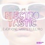 cover: Various - Electro Tastic Vol 14: Everyone Wants Electro