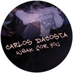 cover: Carlos Dacosta - Weak For You