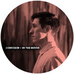 cover: J Crocker - In The Mood