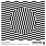 cover: Nuthin' Under A Million|Uberjak'd - Illusion