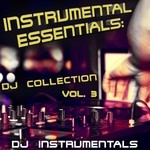 cover: Dj Instrumentals - Instrumental Essentials (DJ Collection Vol 3)