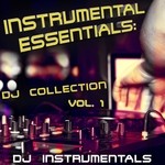 cover: Dj Instrumentals - Instrumental Essentials (DJ Collection Vol 1)