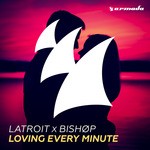 cover: Bish?p|Latroit - Loving Every Minute