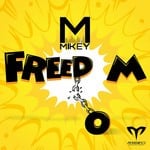 cover: Mikey - Freedom