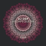 cover: Dj Dep - Hadapequena