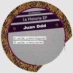 cover: Juan Ddd - La Historia EP