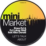 cover: Alex Donati|Enea Dj|Lukas Wolf - Let's Talk About