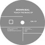 cover: Brown Bull - Touch The Music