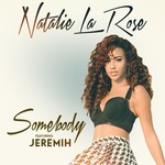 cover: Jeremih|Natalie La Rose - Somebody