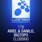 cover: Ariel & Danilo|Bigtopo - Clubbing