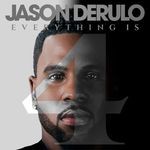 cover: Jason Derulo - Everything Is 4