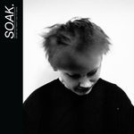 cover: Soak - Before We Forgot How To Dream