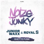 cover: Junior Waxx|Royal S - Ghetto Funk