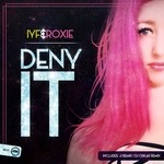 cover: Iyf|Roxie - Deny It