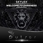 cover: Skylex - Welcome To Darkness