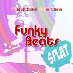 cover: Headset Heroes - Funky Beats