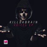 cover: Killdabrain - Voices EP