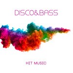 cover: Disco&bass - Hit Music