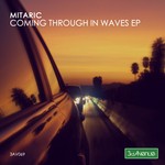 cover: Mitaric - Coming Through In Waves