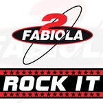 cover: 2 Fabiola - Rock It