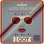 cover: Alex Pardini - I Got