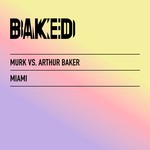 cover: Arthur Baker|Murk - Miami