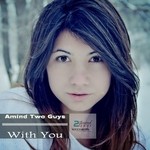 cover: Amind Two Guys - With You