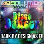 cover: Dark By Design|F8 - Disco Dancer