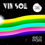 cover: Vin Sol - Edges Of A Vortex