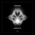 cover: Frankyeffe - Neurotic EP