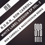 cover: Carroll Ronn|Ronn - White Label Session Vol 2