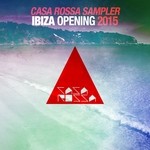 cover: Various - Casa Rossa Ibiza Opening 2015 (Future House WorldWide Edition)