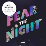 cover: Jesse Davidson|Luke Million - Fear The Night