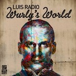 cover: Luis Radio - Wurly's World