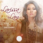 cover: Larissa Lam - Love & Discovery