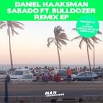 cover: Bulldozer|Haaksman, Daniel - Sabado (remixes)